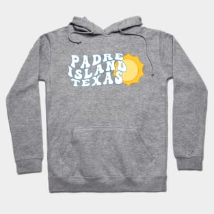 Padre Island Texas Retro Wavy 1970s Sunshine Text Hoodie